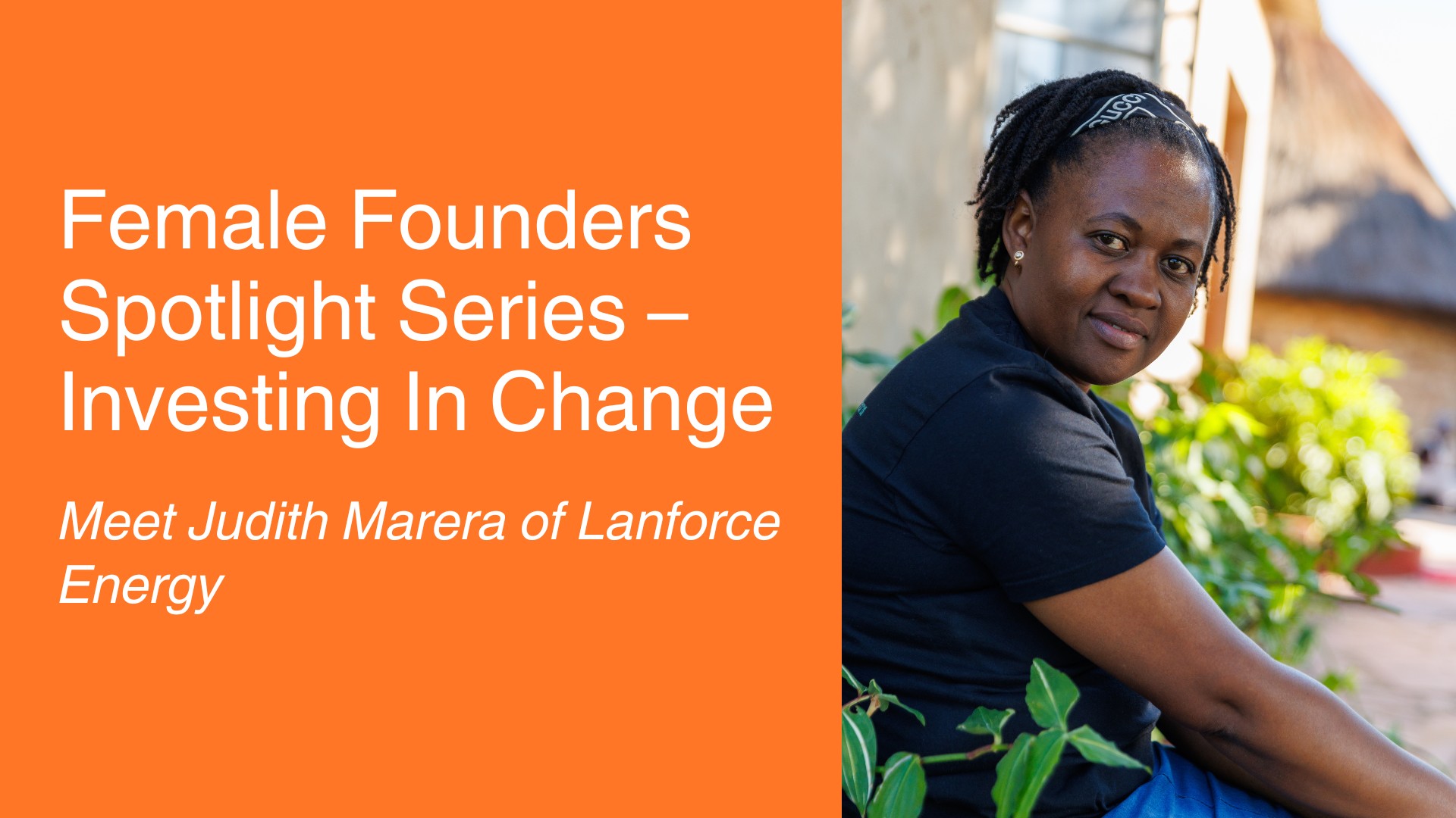 Female Founders Spotlight Series Investing In Change Meet Judith Female Founders Spotlight Series Investing In Change Meet Judith
